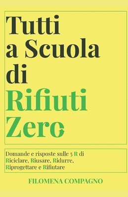 bokomslag Tutti a Scuola di Rifiuti Zero