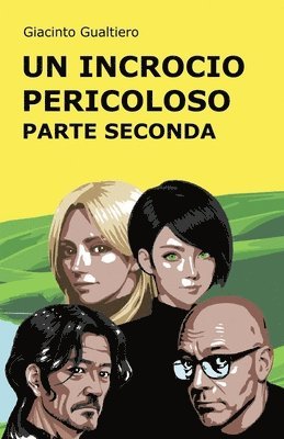 incrocio pericoloso Parte seconda