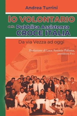 bokomslag Io volontario della Pubblica Assistenza Croce Italia