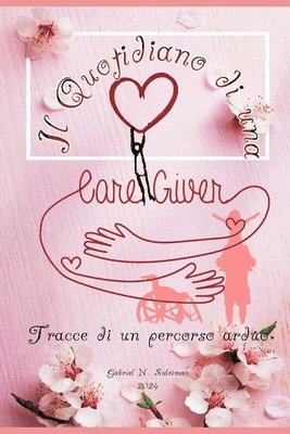 Gabriel Nabil Suleiman - quotidiano di una caregiver, Häftad