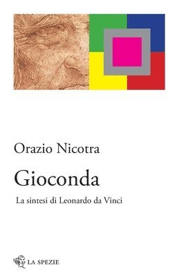 Gioconda: La sintesi di Leonardo da Vinci 1