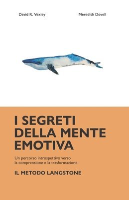 I Segreti della Mente Emotiva 1