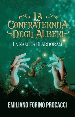 bokomslag La Confraternita degli Alberi