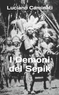 bokomslag I Demoni del Sepik