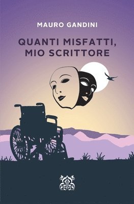 bokomslag Quanti Misfatti, Mio Scrittore