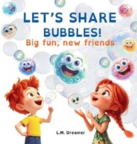 bokomslag Let's Share Bubbles!