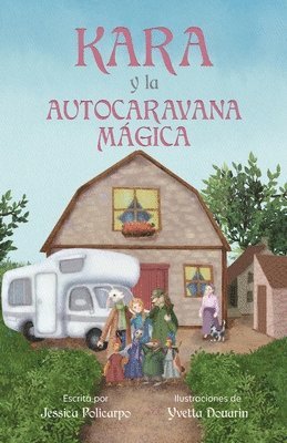 Jessica Policarpo - Kara Y La Autocaravana Magica, Häftad