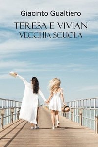 bokomslag Teresa e Vivian