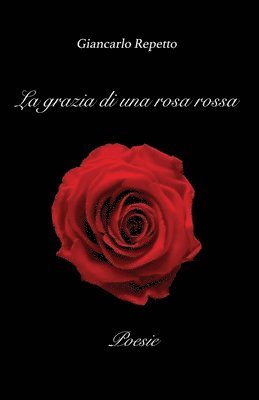 bokomslag grazia di una rosa rossa
