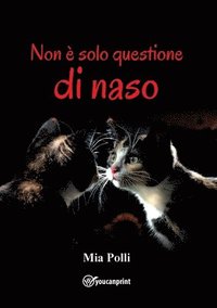 bokomslag Non è solo questione di naso
