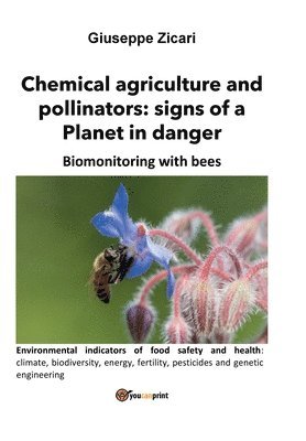 bokomslag Chemical agriculture and pollinators