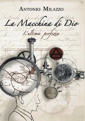 bokomslag La Macchina di Dio. L'ultima profezia