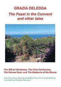 bokomslag The Feast in the Convent and other tales