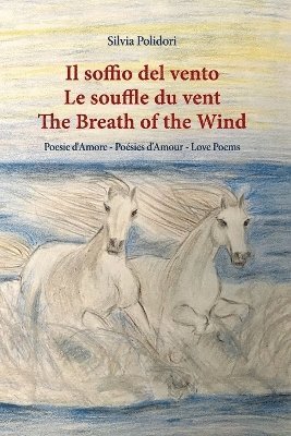 bokomslag Il soffio del vento - Le souffle du vent - The breath of the wind