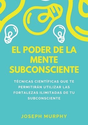Poder De La Mente Subconsciente