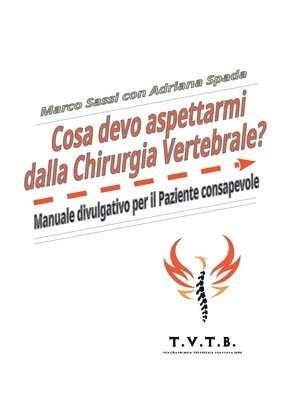 bokomslag Cosa devo aspettarmi dalla Chirurgia Vertebrale?