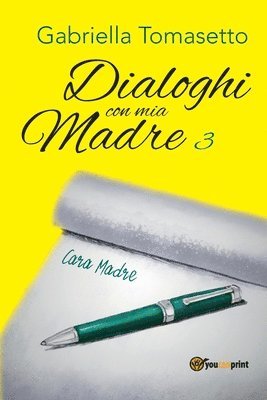 Dialoghi con mia Madre 3 1