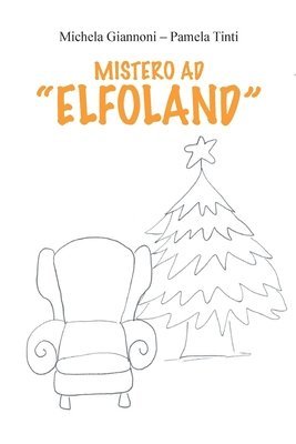 bokomslag Mistero ad &quot;Elfoland&quot;