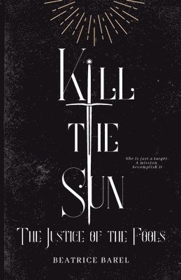 Kill the Sun 1