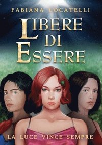 bokomslag Libere di essere