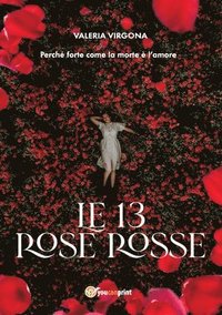 bokomslag Le 13 rose rosse