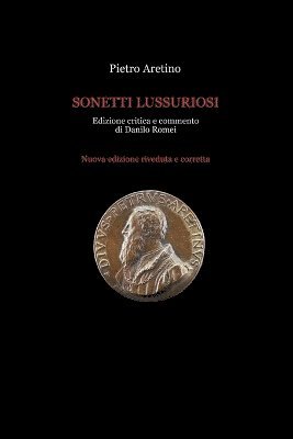 Pietro Aretino - Sonetti lussuriosi, Häftad