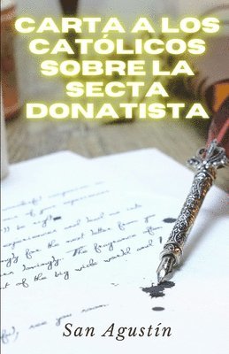 Carta a los catlicos sobre la secta donatista 1