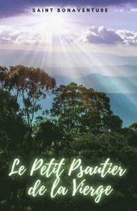 bokomslag Le Petit Psautier de la Vierge