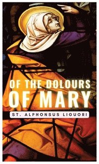 bokomslag Of The Dolours Of Mary