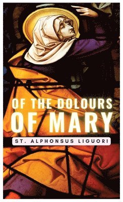 Of The Dolours Of Mary 1