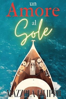 bokomslag Un Amore al Sole