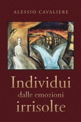 bokomslag Individui dalle emozioni irrisolte