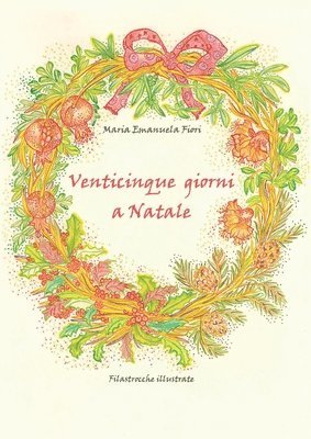 bokomslag Venticinque giorni a Natale