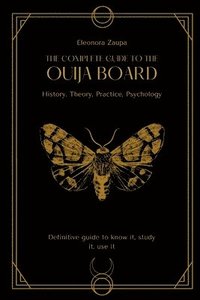 bokomslag The complete guide to the Ouija board