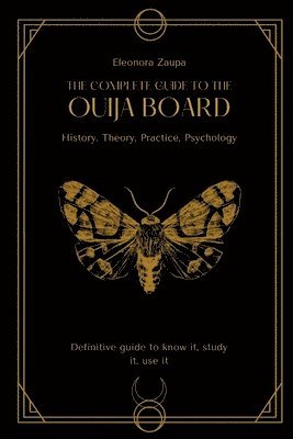 The complete guide to the Ouija board 1