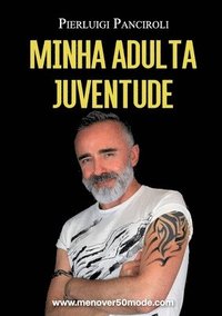 bokomslag Minha adulta juventude