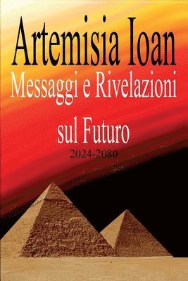 bokomslag Messaggi e Rivelazioni sul Futuro 2024-2080