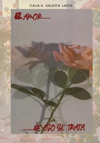 bokomslag Amor............ De eso se trata