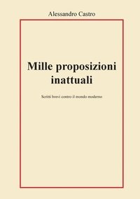 bokomslag Mille proposizioni inattuali