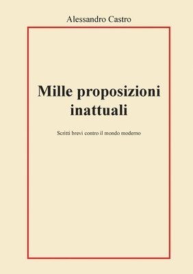 bokomslag Mille proposizioni inattuali