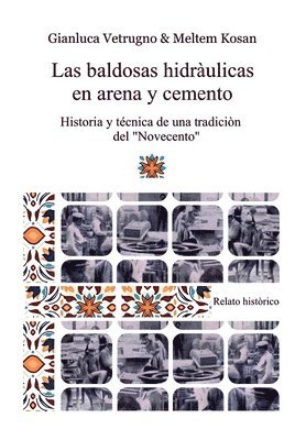 bokomslag Las baldosas hidráulicas en arena y cemento