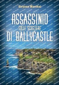 bokomslag Assassinio sulle scogliere di Ballycastle