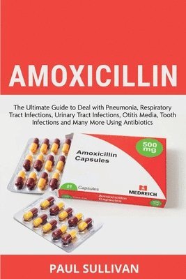 Paul Sullivan - Amoxicillin, Häftad
