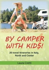 bokomslag By camper with kids - Volume 1