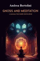 Gnosis and Meditation