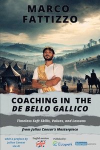 bokomslag Coaching in the De Bello Gallico