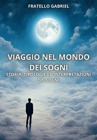 bokomslag Viaggio nel mondo dei sogni