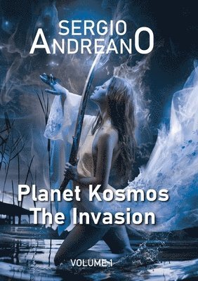 Pianeta Kosmos. The invasion - Vol.1 1