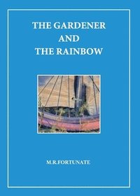 bokomslag gardener and the rainbow