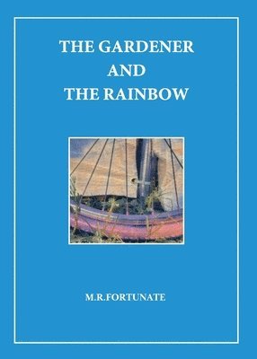 bokomslag gardener and the rainbow